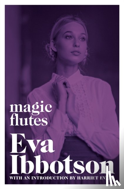 Ibbotson, Eva - Magic Flutes