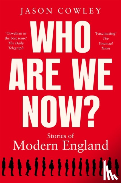Cowley, Jason - Who Are We Now?