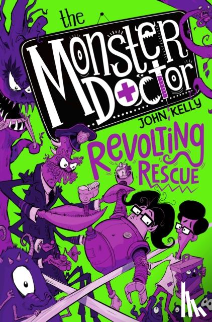 Kelly, John - The Monster Doctor: Revolting Rescue