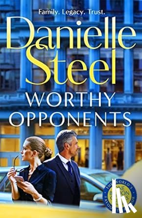 Steel, Danielle - Worthy Opponents