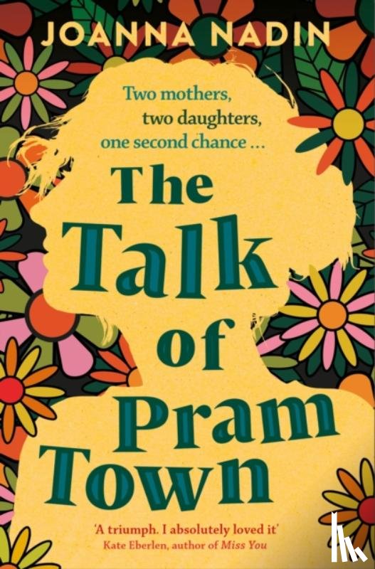 Nadin, Joanna - The Talk of Pram Town
