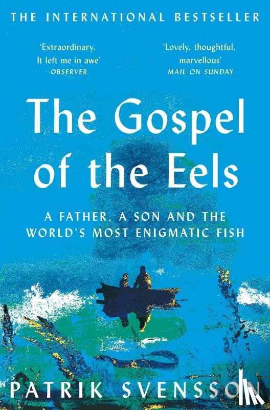 Svensson, Patrik - The Gospel of the Eels