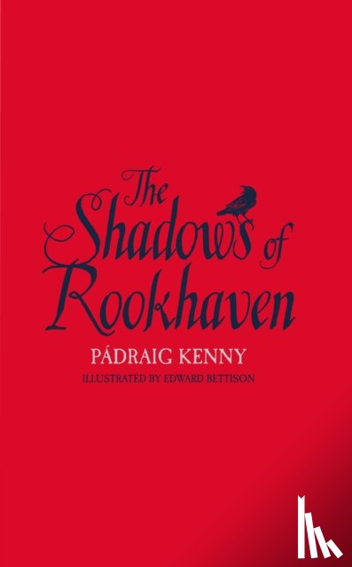 Kenny, Padraig - The Shadows of Rookhaven
