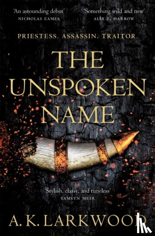 Larkwood, A. K. - The Unspoken Name