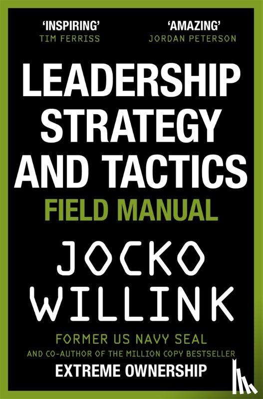 Willink, Jocko - Leadership Strategy and Tactics