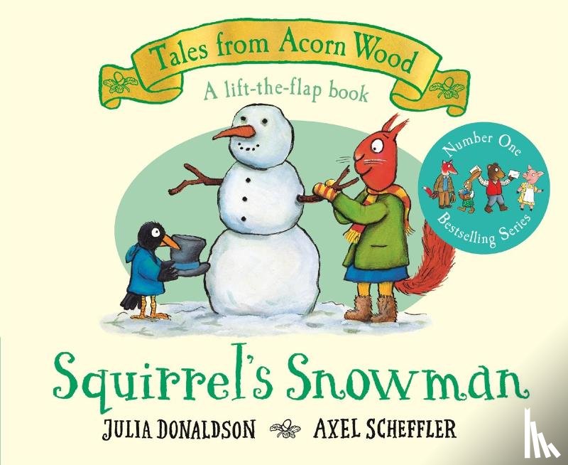 Donaldson, Julia - Squirrel's Snowman