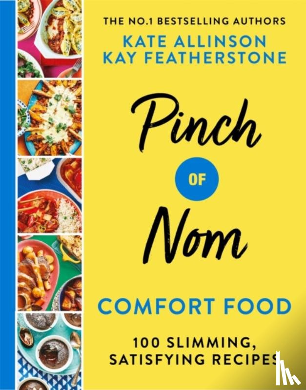 Allinson, Kay, Allinson, Kate - Pinch of Nom Comfort Food