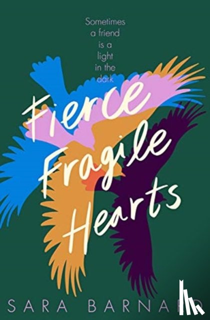 Barnard, Sara - Fierce Fragile Hearts