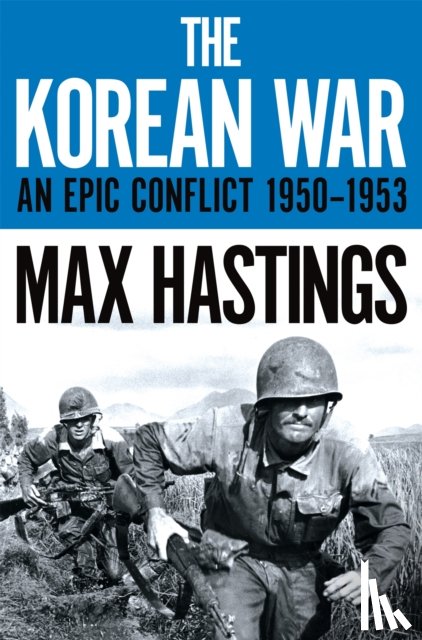 Hastings, Max - The Korean War