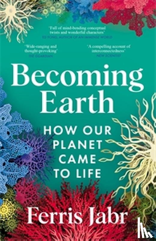 Jabr, Ferris - Becoming Earth