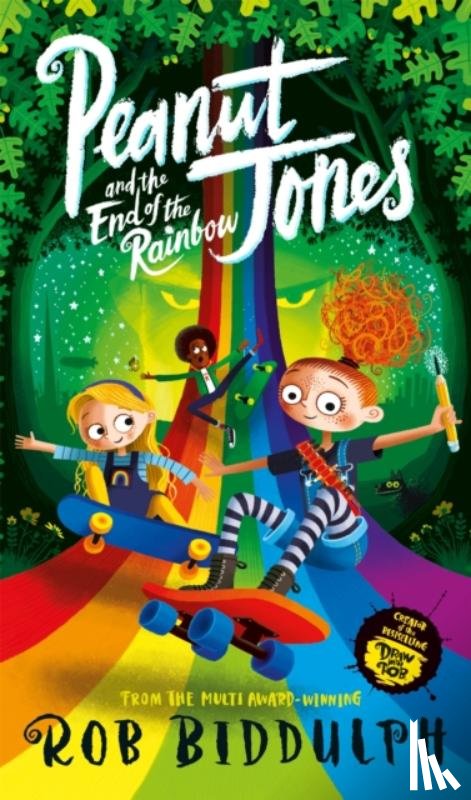 Biddulph, Rob - Peanut Jones and the End of the Rainbow