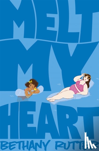 Rutter, Bethany - Melt My Heart