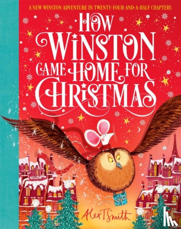 Smith, Alex T. - How Winston Came Home for Christmas