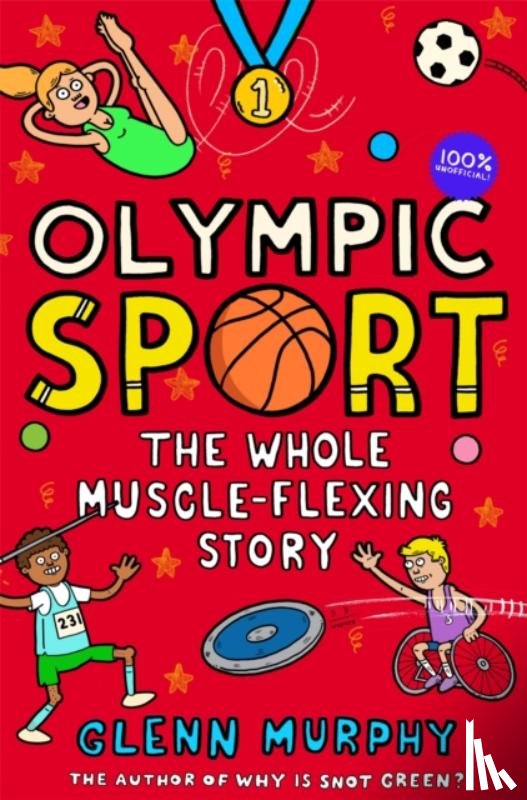 Murphy, Glenn - Olympic Sport: The Whole Muscle-Flexing Story