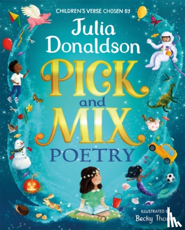 Donaldson, Julia - Pick and Mix Poetry: Children's verse chosen by Julia Donaldson