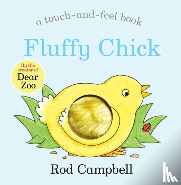Campbell, Rod - Fluffy Chick