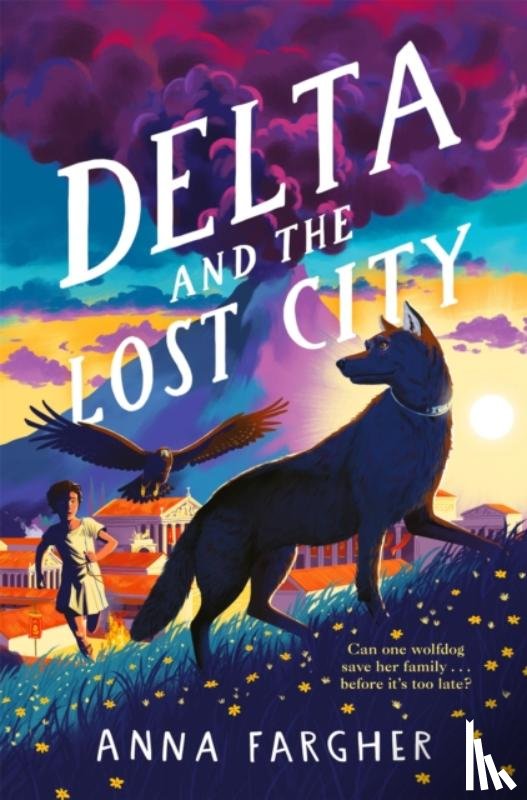 Fargher, Anna - Delta and the Lost City