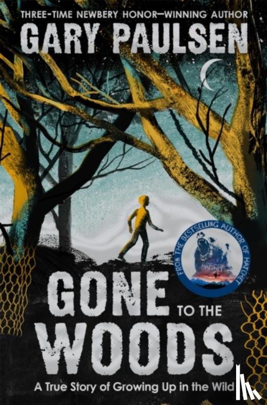 Paulsen, Gary - Gone to the Woods: A True Story of Growing Up in the Wild