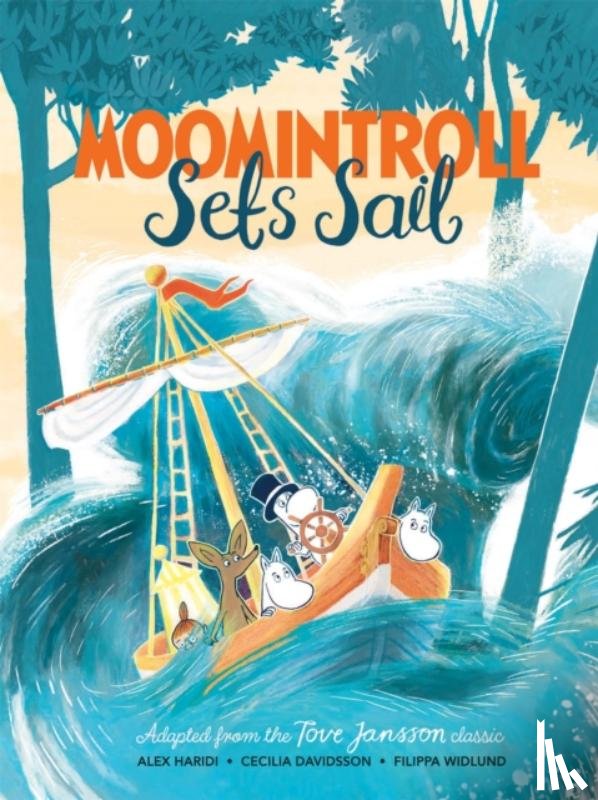 Jansson, Tove, Haridi, Alex, Davidsson, Cecilia - Moomintroll Sets Sail