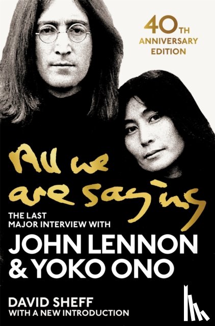 Lennon, John, Ono, Yoko, Sheff, David - All We Are Saying