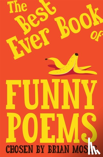 Moses, Brian - The Best Ever Book of Funny Poems