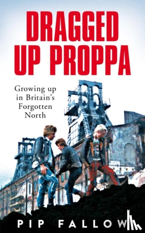 Fallow, Pip - Dragged Up Proppa