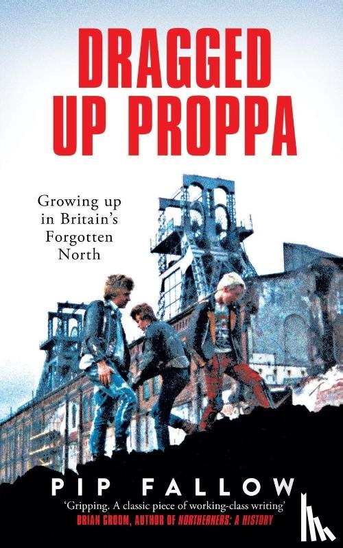 Fallow, Pip - Dragged Up Proppa