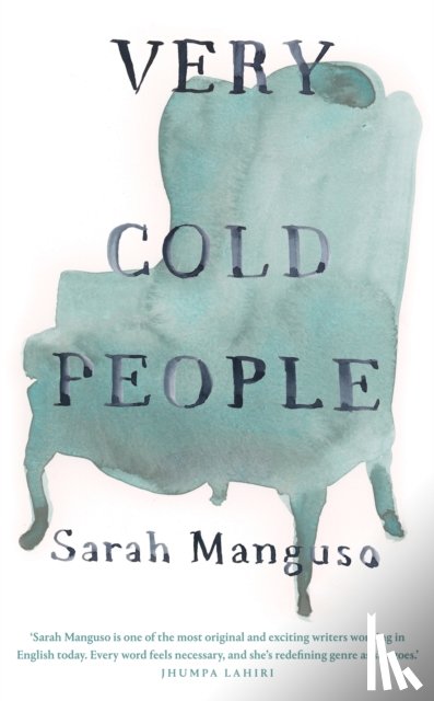 Manguso, Sarah - Very Cold People