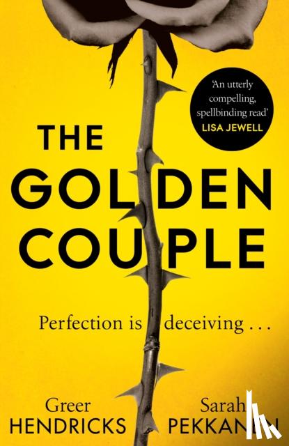 Hendricks, Greer, Pekkanen, Sarah - The Golden Couple