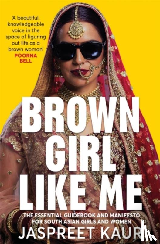 Kaur, Jaspreet - Brown Girl Like Me