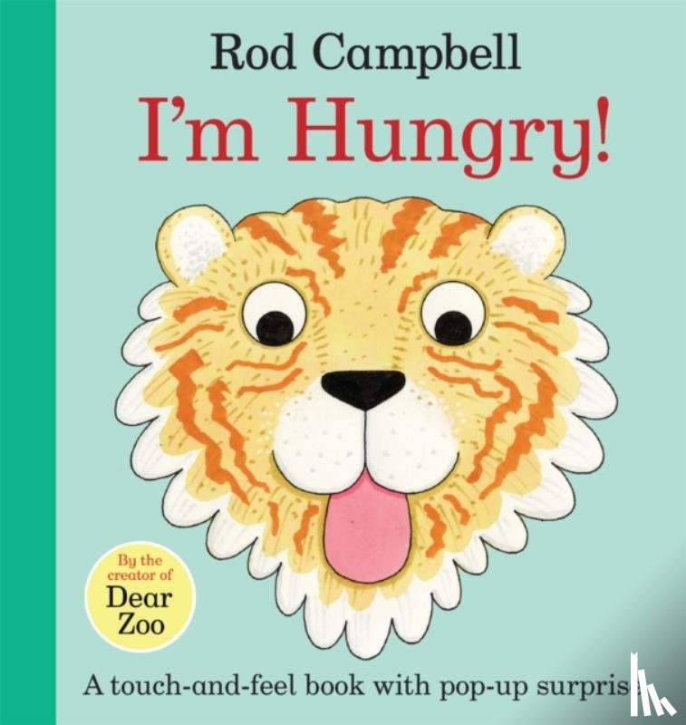 Campbell, Rod - I'm Hungry!