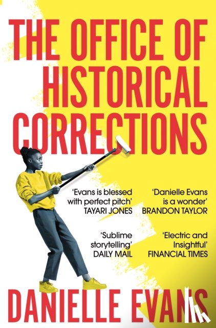 Evans, Danielle - The Office of Historical Corrections