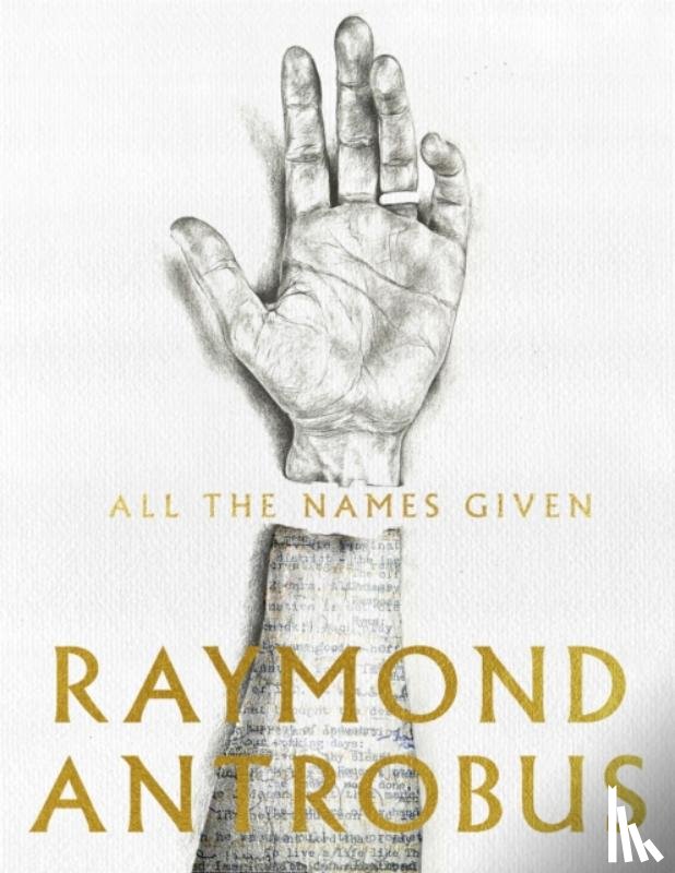 Antrobus, Raymond - All The Names Given