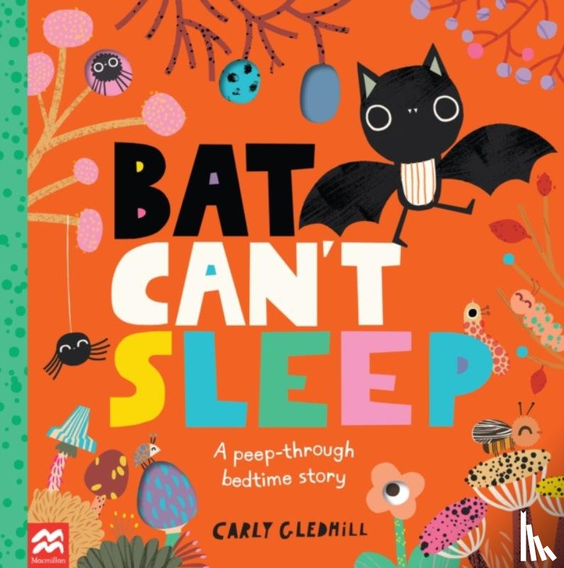 Gledhill, Carly - Bat Can't Sleep