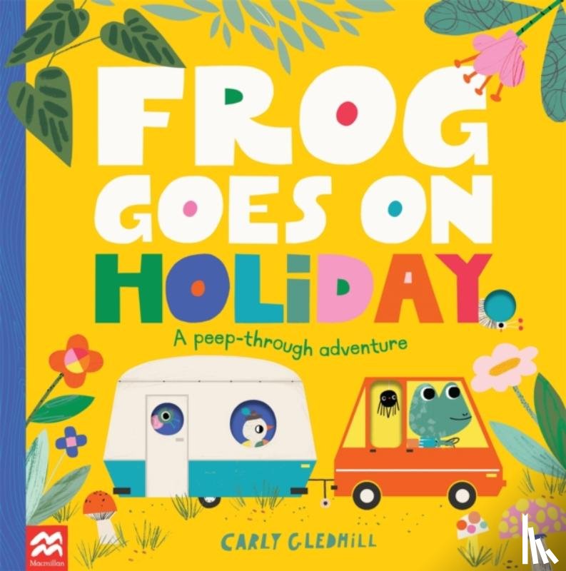 Gledhill, Carly - Frog Goes on Holiday