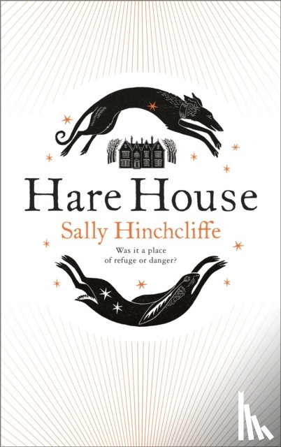 Hinchcliffe, Sally - Hare House