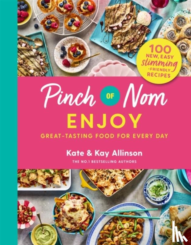 Allinson, Kay, Allinson, Kate - Pinch of Nom Enjoy
