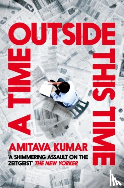 Kumar, Amitava - A Time Outside This Time