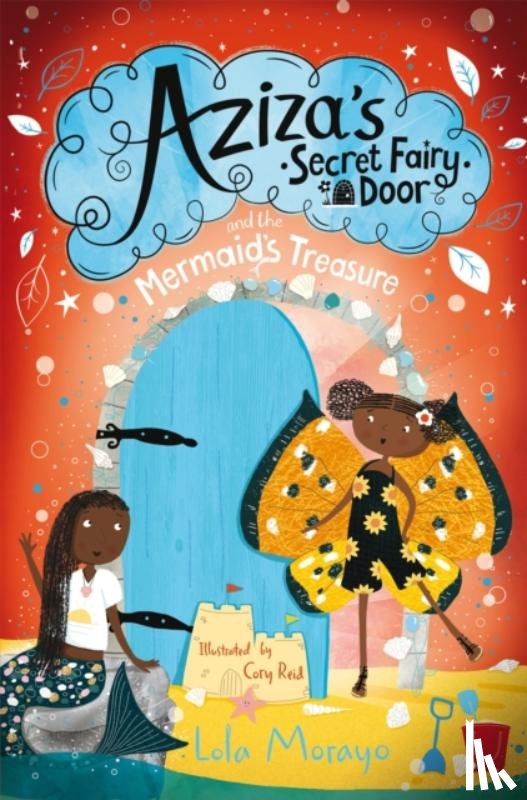 Morayo, Lola - Aziza's Secret Fairy Door and the Mermaid's Treasure