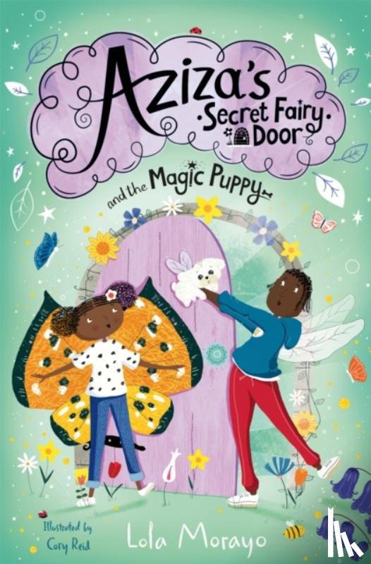 Morayo, Lola - Aziza's Secret Fairy Door and the Magic Puppy