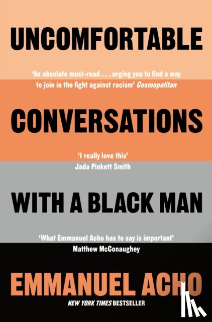 Acho, Emmanuel - Uncomfortable Conversations with a Black Man