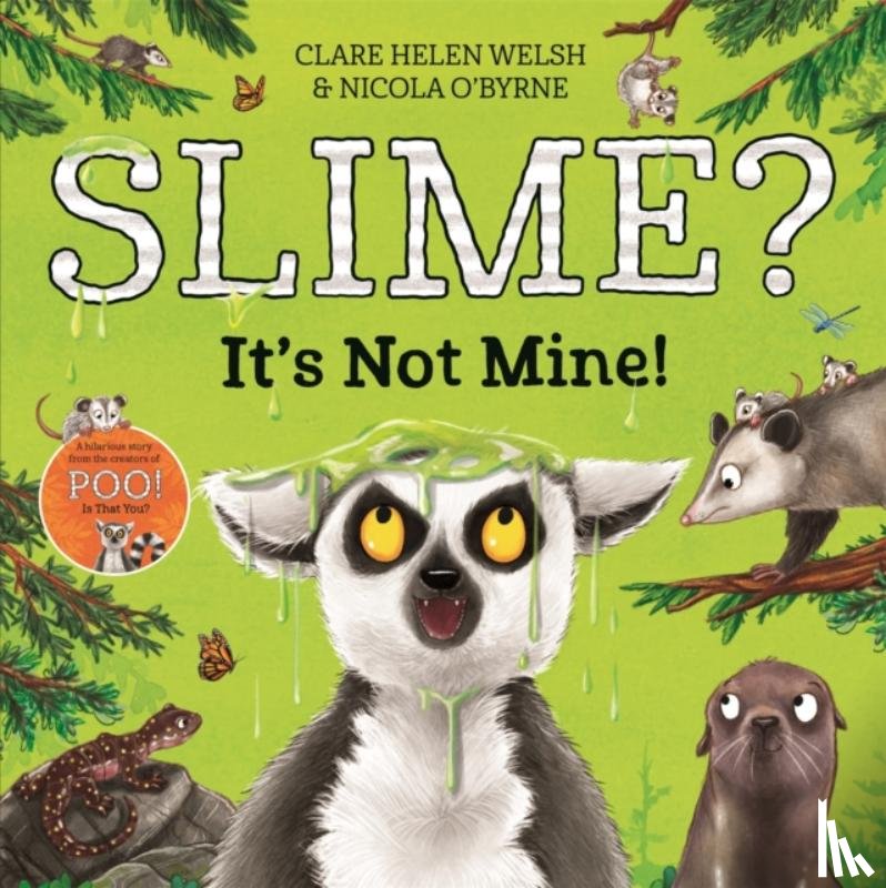 Welsh, Clare Helen - Slime? It's Not Mine!