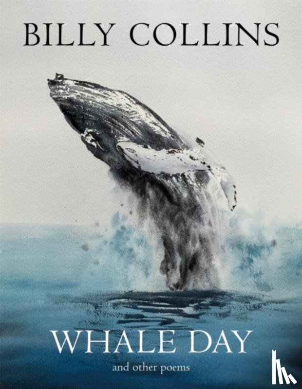Collins, Billy - Whale Day