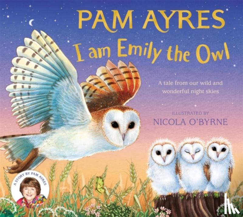 Ayres, Pam - I am Emily the Owl