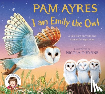 Ayres, Pam - I am Emily the Owl