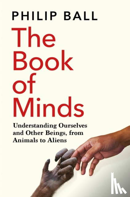 Ball, Philip - The Book of Minds
