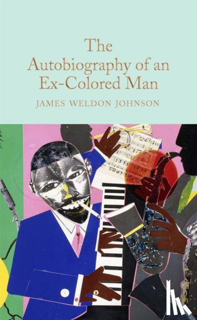 Johnson, James Weldon - The Autobiography of an Ex-Colored Man