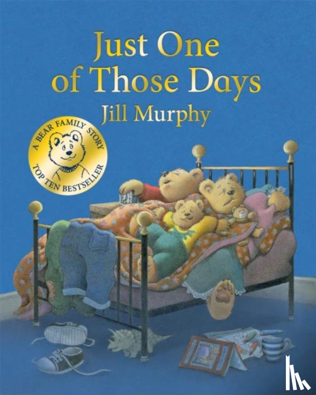 Murphy, Jill - Just One of Those Days