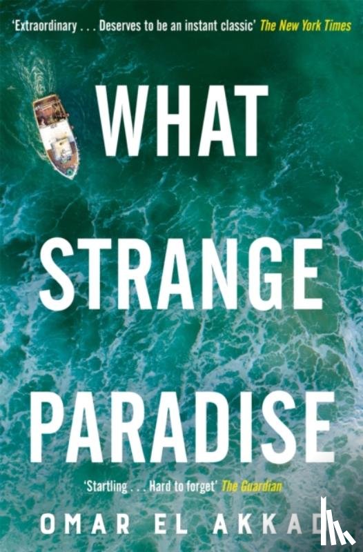 Akkad, Omar El - What Strange Paradise