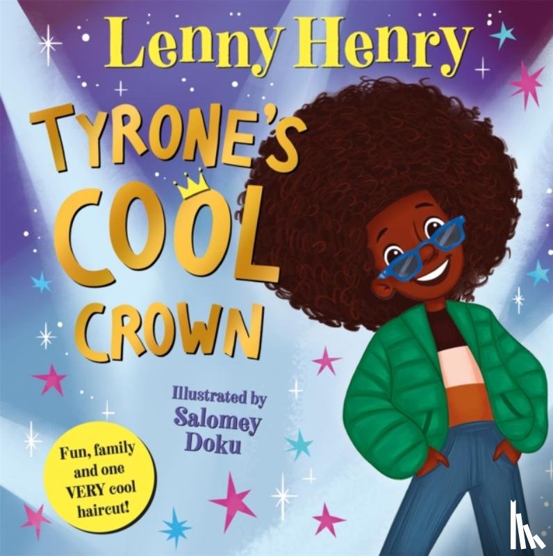 Henry, Lenny - Tyrone's Cool Crown